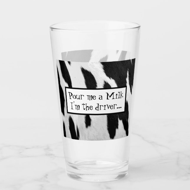 Funny Cow Hide Designated Driver Milk Glass (Front)