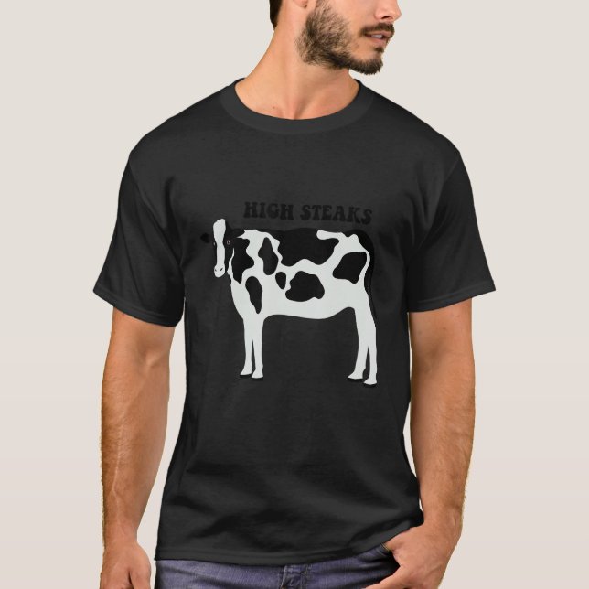 Funny, Cow High Steaks T-Shirt (Front)