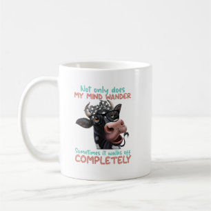 Funny Cow Not Only Does My Mind Wander Coffee Mug