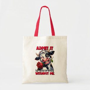 Funny Cow Quote Saying Tote Bag