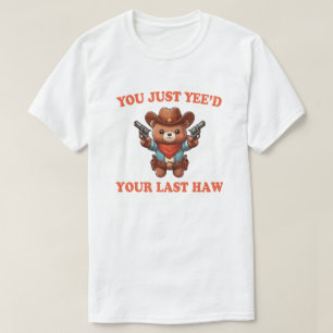 Funny Cowboy Bear T-Shirt