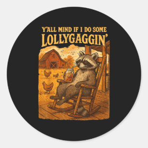 Funny Cowboy Raccoon, Y'all Mind If I Do Some Loll Classic Round Sticker