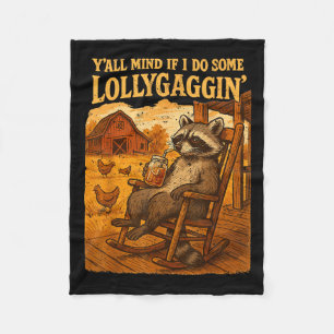 Funny Cowboy Raccoon, Y'all Mind If I Do Some Loll Fleece Blanket
