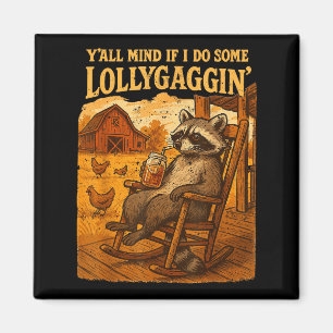 Funny Cowboy Raccoon, Y'all Mind If I Do Some Loll Magnet