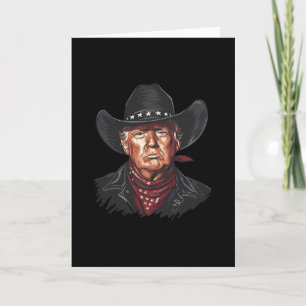 Funny Cowboy Western Donald Trump Us Flag Election Card