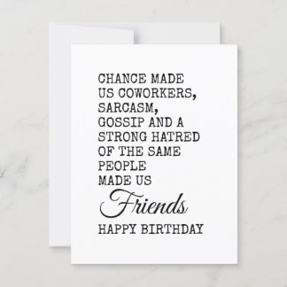 Funny Coworker Birthday Card – Sarcasm