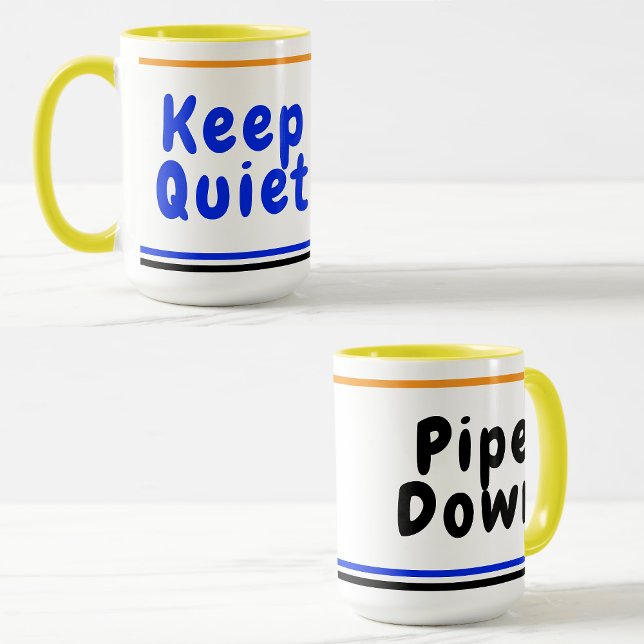 Funny Coworker Coffee Mug (Shut up Saying) (Shut up saying mug
)