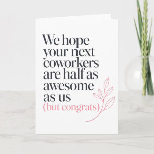 Funny Coworker Farewell New Job Quote Card