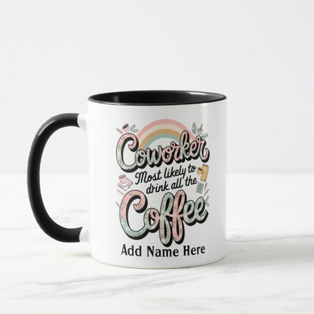 Funny Coworker Gifts Most Likely To : PERSONALIZED Mug (Left)