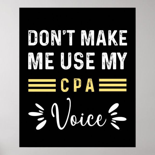 Funny CPA Accounting Gift For Tax Accountants mom  Poster (Front)