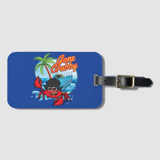 Funny Crab Luggage Tag "Gone Crabby" (Front Horizontal)
