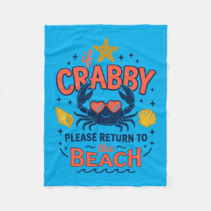 Funny Crabby Beach Vacation Quote Gift Fleece Blanket