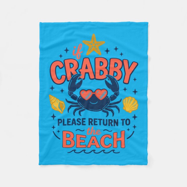 Funny Crabby Beach Vacation Quote Gift Fleece Blanket (Front)