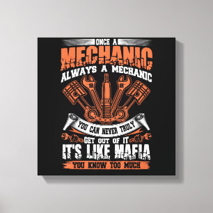 Funny Craftsman Tee Once A Mechanic Always A Mecha Canvas Print