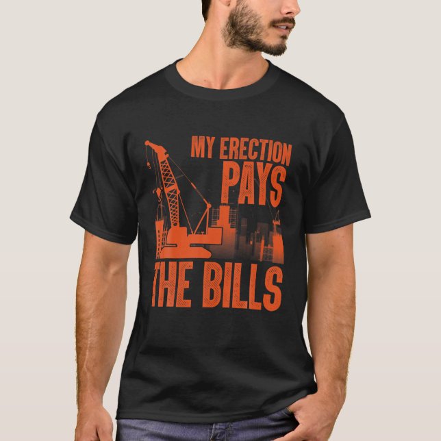 Funny Crane Operator Art Men Dad Construction Craw T-Shirt (Front)
