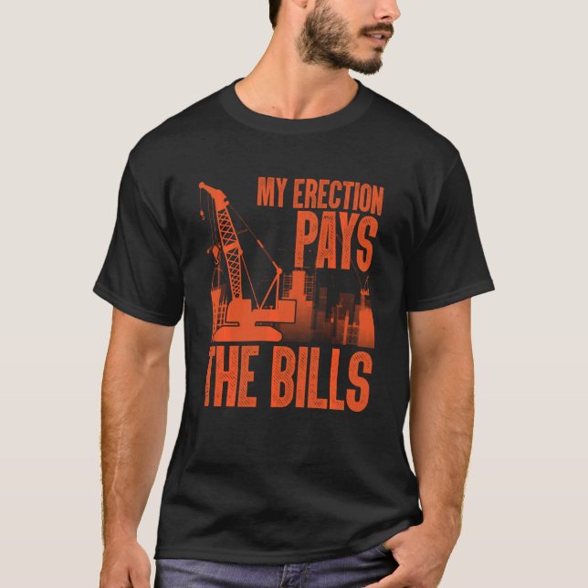 Funny Crane Operator Art Men Dad Construction Craw T-Shirt (Front)