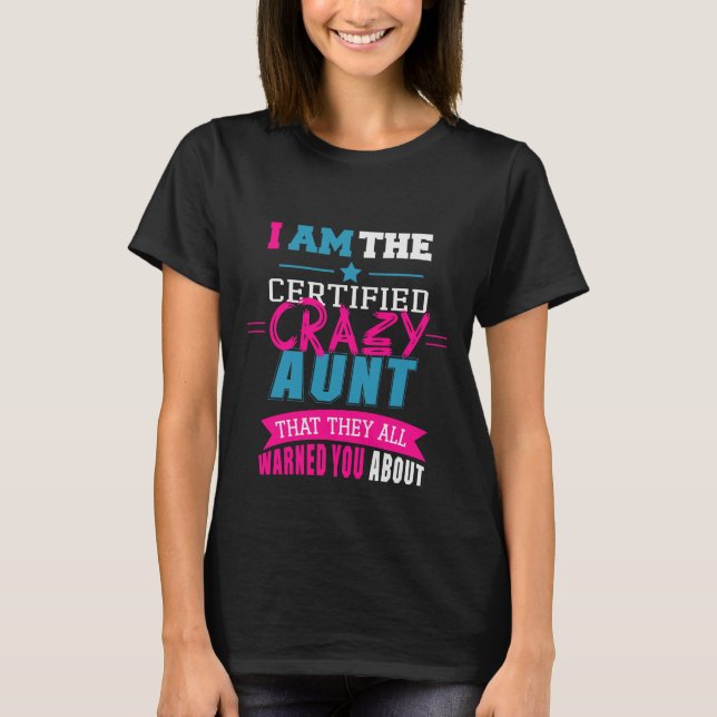 funny crazy Aunt word art T-Shirt (Front)
