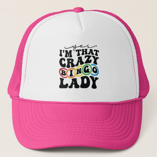 Funny crazy Bingo lady word art  Trucker Hat (Front)