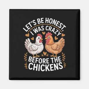 Funny Crazy Chicken Lady Joke Ckyard Poultry Lover Magnet
