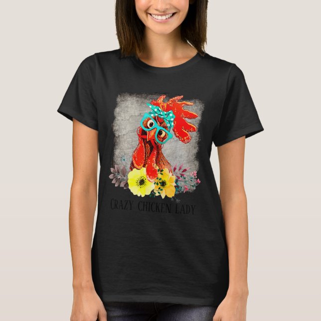 Funny Crazy Chicken Lady Word Art  T-Shirt (Front)