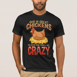 Funny Crazy Chicken Lover Gift Hen Humor T-Shirt