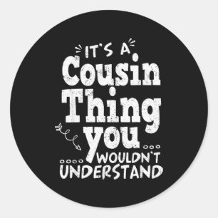 Funny Crazy Cousin Crew Family Matching Group Blac Classic Round Sticker