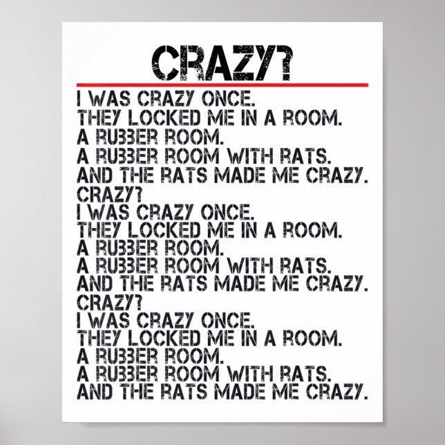 Funny Crazy I Was Crazy Once Meme Crazy I Was Craz Poster (Front)