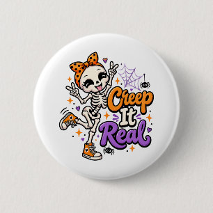 Funny Creep It Real Skeleton Halloween Button
