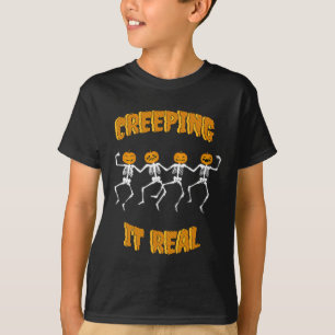 Funny Creeping It Real Skeleton Halloween Jack'o L T-Shirt