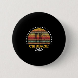 Funny Cribbage Dad, Board Game Quote Graphic 2 Inch Round Button