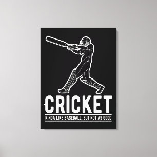Funny Cricket Baseball Sports Quote Canvas Print