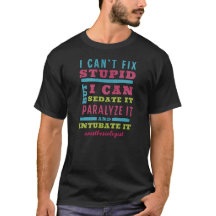 Funny CRNA / Anesthesiologist Can’t Fix Stupid