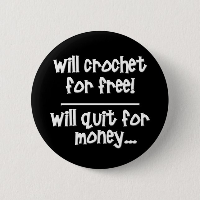 Funny crochet 2 inch round button (Front)
