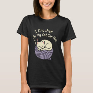 Funny Crochet Cat Mom Yarn Lover Pun Humour Handma T-Shirt