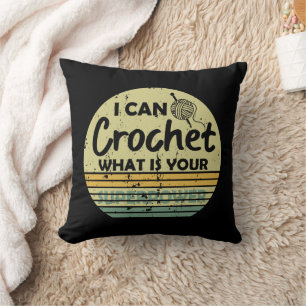 Funny Crochet Crocheting quote Throw Pillow