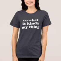 Funny Crochet Lover Humour Saying Quote Crocheter