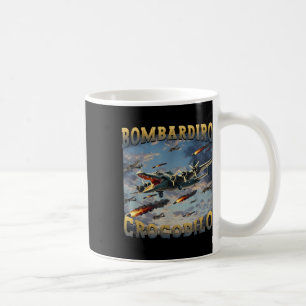 Funny Crocodile Meme Bombardiro Crocodilo Funny Br Coffee Mug