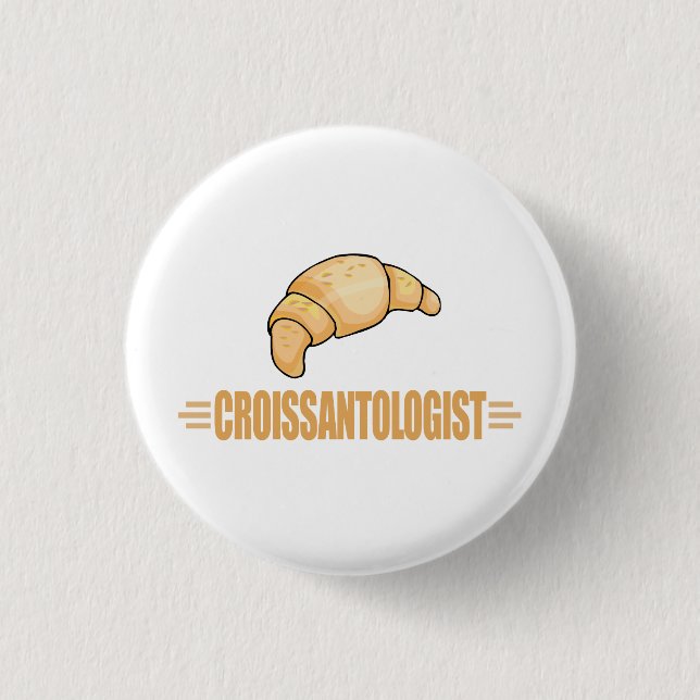 Funny Croissant 1 Inch Round Button (Front)