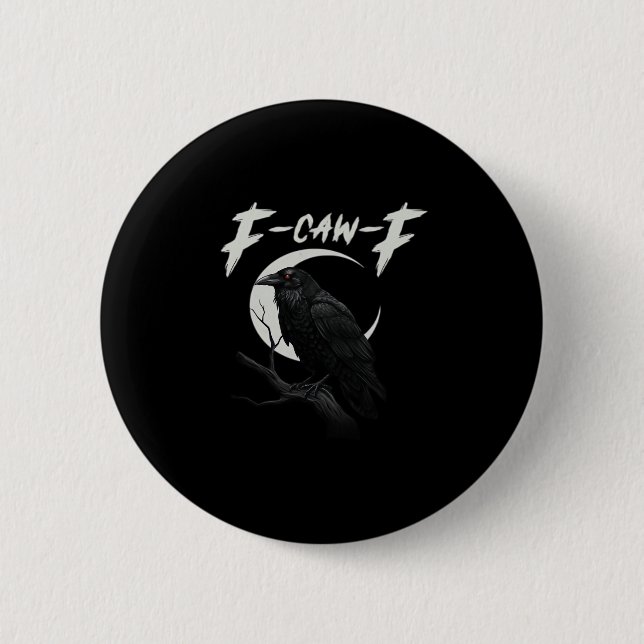Funny Crow Essential Creative Casual 2 Inch Round Button (Front)