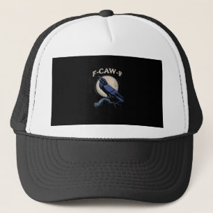 Funny Crow F-Caw-F Crow Lover Creative Casual Trucker Hat