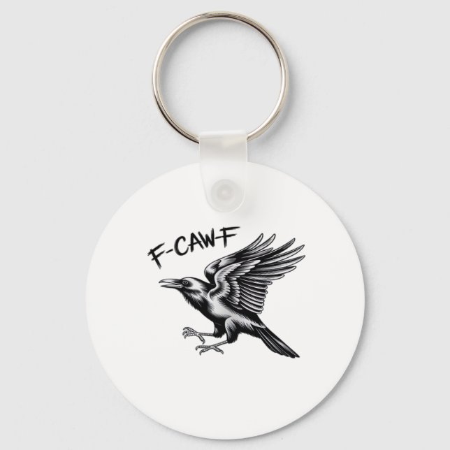 Funny Crow F-Caw-F Essential Minimal Clean Keychain (Front)