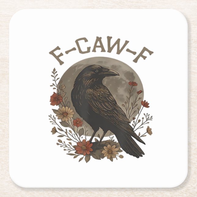 Funny Crow F-Caw-F Humour Gothic Essential Trendy  Square Paper Coaster (Front)