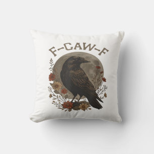 Funny Crow F-Caw-F Humour Gothic Essential Trendy Throw Pillow