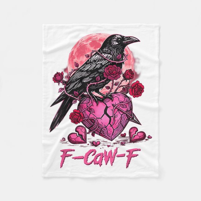 Funny Crow F-caw-f Valentines Day Black Bird Fcawf Fleece Blanket (Front)