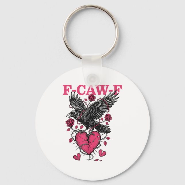 Funny Crow F-caw-f Valentines Day Black Bird Fcawf Keychain (Front)