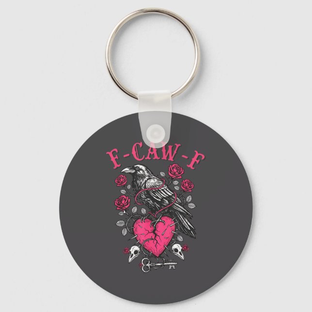 Funny Crow F-caw-f Valentines Day Black Bird Fcawf Keychain (Front)