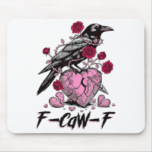 Funny Crow F-caw-f Valentines Day Black Bird Fcawf Mouse Pad
