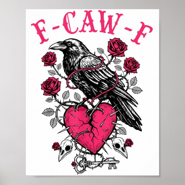 Funny Crow F-caw-f Valentines Day Black Bird Fcawf Poster (Front)