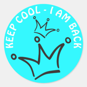 Funny Crown black & KEEP COOL + your text Classic Round Sticker
