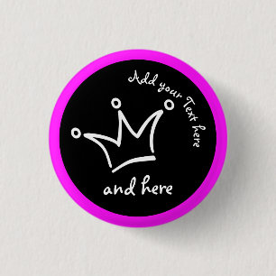 Funny Crown white + your backgr. & text 1 Inch Round Button